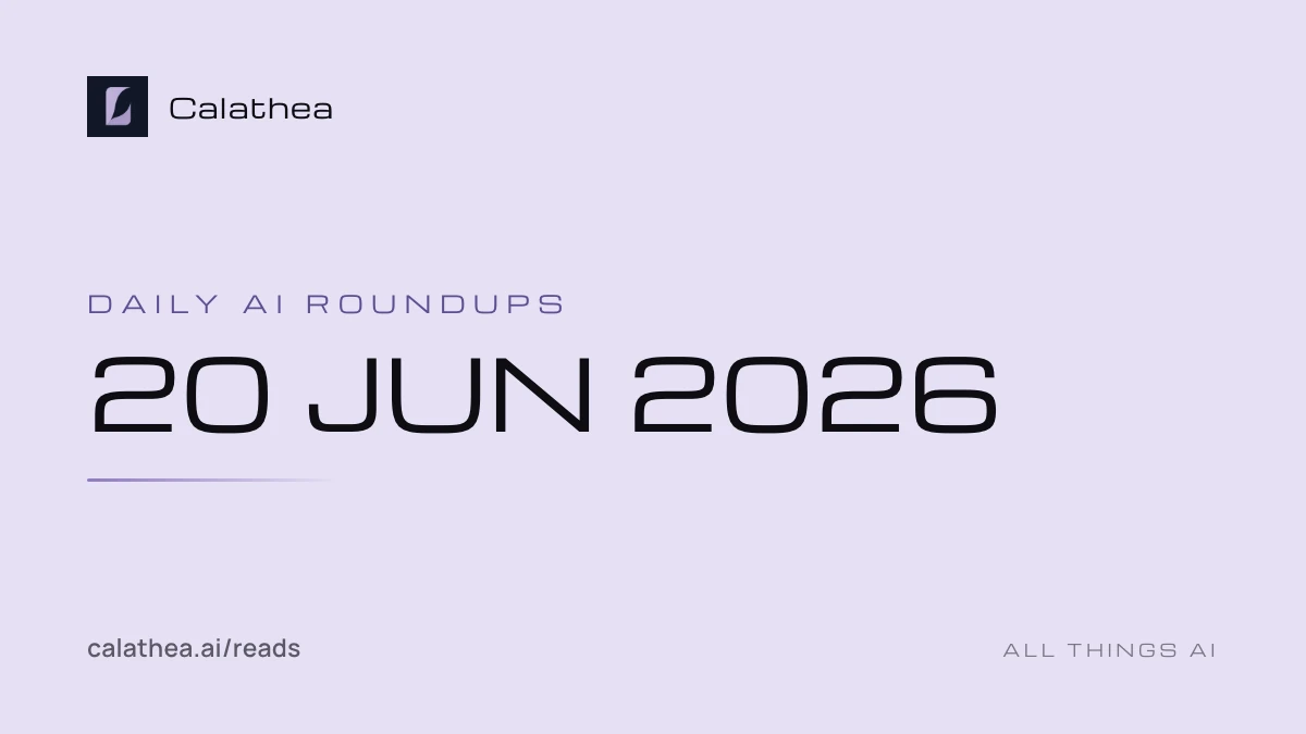 Daily AI Roundups, 20 June 2026 cover
