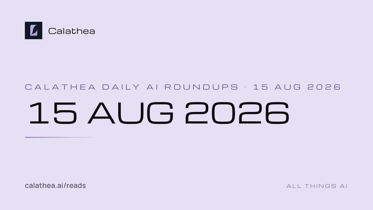Daily AI Roundups, 15 August 2026 cover